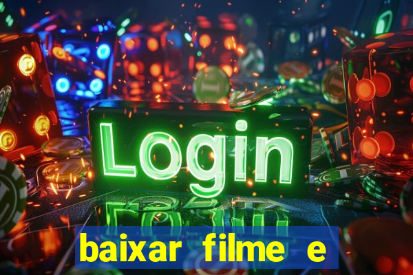 baixar filme e series mp4